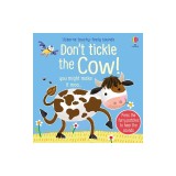 Don't Tickle the Cow!