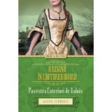 O regina in cautarea iubirii. Povestea Caterinei de Valois - Anne O&rsquo;Brien