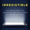 Irresistible: The Rise of Addictive Technology and the Business of Keeping Us Hooked