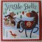 JINGLE BELLS by ROSIE GREENING , illustrated by STUART LYNCH , 2015