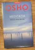 Osho: Meditatia. Prima si ultima libertate