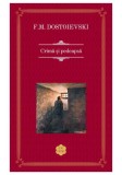 Crima si pedeapsa - F.M. Dostoievski - Rao