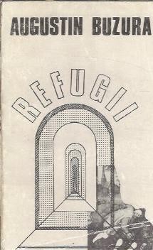 Refugii - Augustin Buzura foto