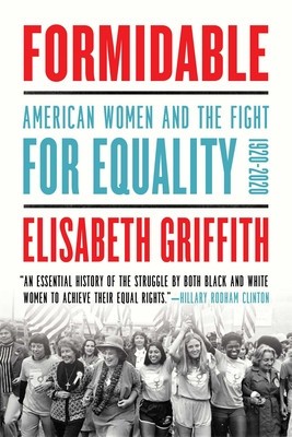 Formidable: American Women and the Fight for Equality: 1920-2020 foto