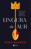 Lingura de Aur - Jessa Maxwell - Univers