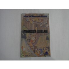 INTOARCEREA LUI HULAGU - Sultan Bin Mohammed al-Qasimi
