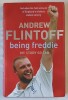 BEING FREDDIE , MY STORY SO FAR by ANDREW FLINTOFF , 2005