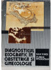 Dan Vinti - Diagnosticul ecografic in obstetrica si ginecologie (editia 1982)