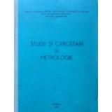 STUDII SI CERCETARI DE METROLOGIE-COLECTIV-230994