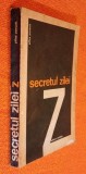 Secretul zilei Z - Gilles Perrault