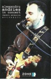 Alexandru Andrieș - &Icirc;n Concert (Teatrul Excelsior București), Caseta audio