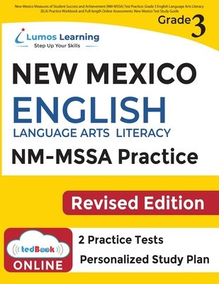 New Mexico Measures of Student Success and Achievement (NM-MSSA) Test Practice: Grade 3 English Language Arts Literacy (ELA) Practice Workbook and Ful foto