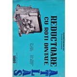 Reductoare cu roti dintate - 1980 - Romeo Jalencu (AY72)