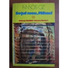 Amos Oz - Sotul meu, Mihael