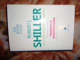 Finantele si societatea buna- Robert J.Shiller / economie, 529 pagini