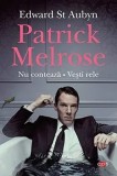 Cumpara ieftin Patrick Melrose. Nu conteaza. Vesti rele./Edward St Aubyn