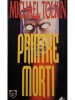Michael Tolkin - Printre morti (Editia: 1995)