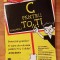 C pentru toti (tonti) de Dan Gookin