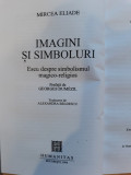 Cumpara ieftin Imagini si simboluri- Mircea Eliade