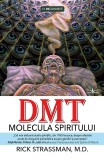 DMT. Molecula spiritului
