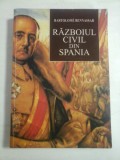 RAZBOIUL CIVIL DIN SPANIA - Bartolome BENNASSAR