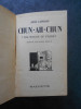 JACK LONDON - CHUN AH CHUN (1940, limba franceza)
