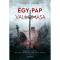 Egy pap vallom&aacute;sa - Sz&aacute;nt&oacute; D&aacute;niel