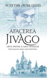 Afacerea Jivago - Hardcover - Peter Finn, Petra Couvee - RAO