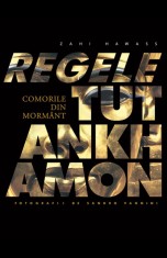 Regele Tutankhamon - Zahi Hawass - Rao
