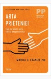 Cumpara ieftin Arta prieteniei. Cum ne poate ajuta știința atașamentului - Marisa G. Franco