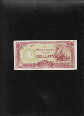 Burma Ocupatie Japonia 10 rupees rupii 1942(44) BA foto