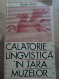 CALATORIE LINGVISTICA IN TARA MUZELOR-SORIN STATI