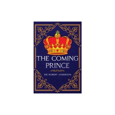 The Coming Prince: Annotated foto