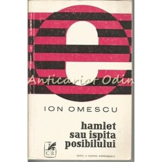 Hamlet Sau Ispita Posibilului - Ion Omescu