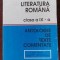 Literatura romana clasa a 9-a Antologie de texte comentate