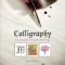 Calligraphy: A Comprehensive Guide to Beautiful Lettering