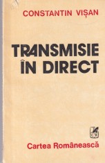 Constantin Visan - Transmisie in direct