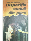Rodica Ojog-Brașoveanu - Dispariția statuii din parc (editia 1987)