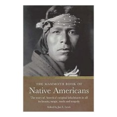 The Mammoth Book of Native Americans