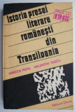 Istoria presei literare romanesti din Transilvania &ndash; Mircea Popa, Valentin Tascu