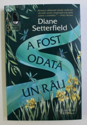 A FOST ODATA UN RAU de DIANE SETTERFIELD , 2019 foto