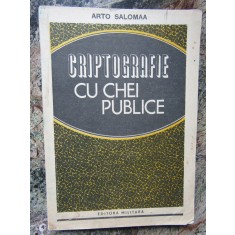 CRIPTOGRAFIE CU CHEI PUBLICE de ARTO SALOMAA , 1993