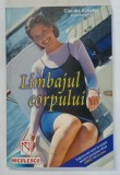 LIMBAJUL CORPULUI de CLAUDIA SCHAFER , 2001