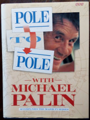 MICHAEL PALIN: POLE TO POLE/HARDCOVER EDITION/LONDON 1992/PHOTO BASIL PAO/LB ENG foto