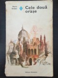 CELE DOUA ORASE - Mario Soldati