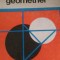 Fundamentele geometriei N.Mihaileanu M.Neumann 1973