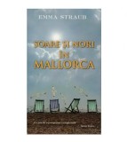 Emma Straub - Soare si nori in Mallorca - 123780