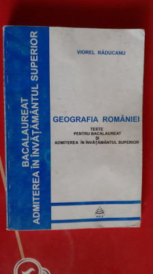 Geografia Romaniei Teste pentru bacalaureat si admitere in invatamantul superior foto