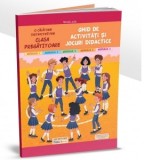 Ghid de activitati si jocuri didactice - clasa pregatitoare
