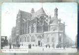 AD 335 C. P. VECHE - PARIS -EGLISE SAINT-EUSTACHFRANTA -CIRCULATA 1914-BUCURESTI, Franta, Printata